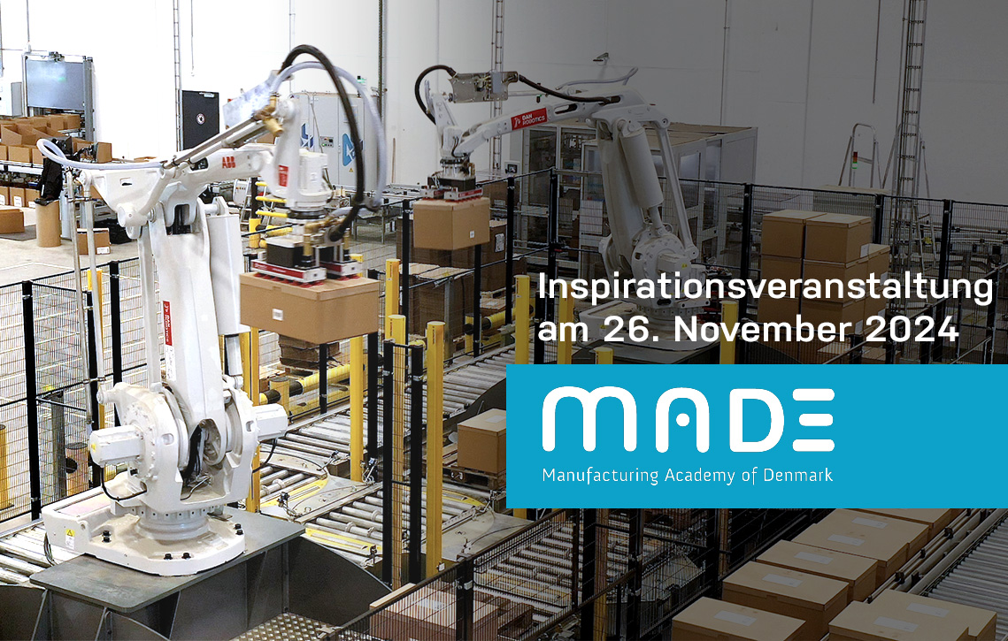 MADE Inspirationsveranstaltung am 26. November 2024 | Danrobotics